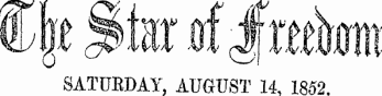 ( /** \ C^7 l f t'Lv K SATURDAY, AUGUST 14, 1852.