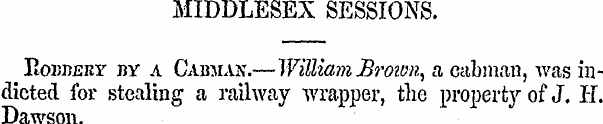 MIDDLESEX SESSIONS. Robbery by a Cabman....