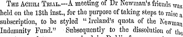 This Aciiili Trial.—A meeting of Dr Newm...
