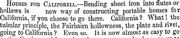 Houses for California.—Bending sheet iro...