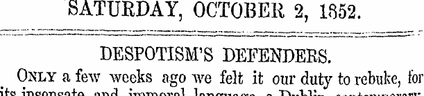 SATURDAY, OCTOBER 2, 1852. DESPOTISM'S D...