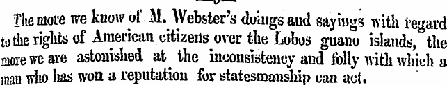 The more we know of M. Webster's doings ...