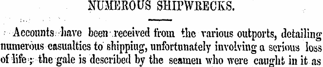 NUMEROUS SHIPWRECKS. Accounts have been ...