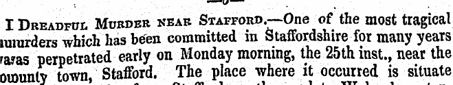 —It — I Dreadful Murder near Stafford.—O...