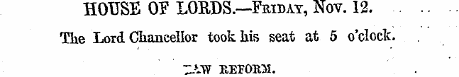 HOUSE OE LORDS.—Friday, Nov. 12. The Lor...