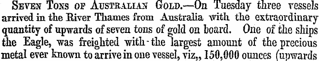 Seven Tons of Australian Gold.—On Tuesda...