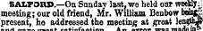 aim retutsausiactwn aa «ao i SALPORP.—On Sunday last f we held our weekly ;t meeting; our old friend, Mr. William Benbow beaf present, he addressed the meeting at great length** _. _ _A ___„ _ .* A. . — —. A\? -~.^_ _ ^ - ~» fc— * A. —_• ¦ - ¦¦ ¦ ¦ ««dA Jfd ffIB