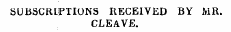 SUBSCRIPTIONS RECEIVED BY MR. CLEAVE.