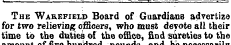 amount 01 The Warefielp Board of Guardians advertize for two relieving, officers, who must devote all their time to the duties of tbe office, find sureties to the