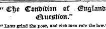« £f)e Contrition of <£nsIantJ <&uegtion." "Xs'SS grind *h>> peer, and Kris men rrJe the law.