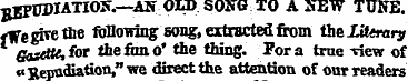 j -^OTIATION. —AN OtD SONG TO A NEW TUNE...