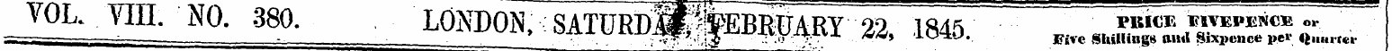 VOL. YIII. NO. 380. LONDON, SATURD^--fcE...