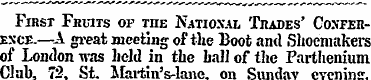 First Fruits of the National Trades' Con...