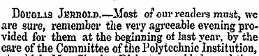 Douglas JemiOLd.—Most of our readers mus...