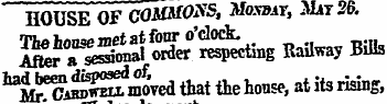 HOUSE OF COMMONS, Mossat, Mat 26. l^TsS ...