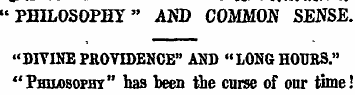 "PHILOSOPHY" AND COMMOA' SENSE. "DIVINE ...