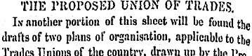 THE ritOPOSKl) UNION OF TRADES. Ly anoth...