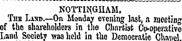 NOTTINGHAM. The Land.—On Monday evening ...