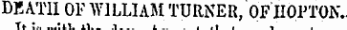 ji DEATH OF WILLIAM TURNER, OFHOPTON.