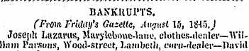 BANKUUl'TS. (From Friday's Gazette, Augu...