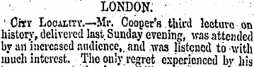 LONDON; ' ' C' rtv Locality:—Mr. Cooper'...