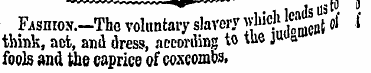 FAsmos.-The voluntary slavery which tajj...