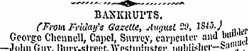 BANKRUPTS. (From Friday's Gazette, Augus...
