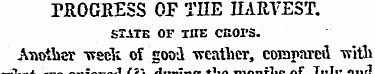 PROGRESS OP TIIE HARVEST. STATE OF TIIE ...