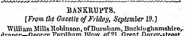 BANKRUPTS. [From the Gazette of Friday, ...