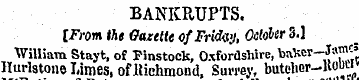 BANKRUPTS. fFrom the Gazette of Friday, ...