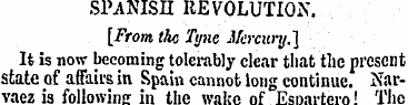 SPANISH REVOLUTION. [From the Tyne Mercu...
