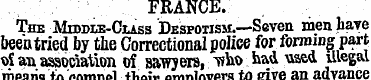 FRANCE. The Middle-Class Despotism.— Sev...