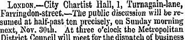 London.—City Chartist Hall, 1, Turnagain...