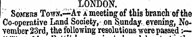 LONDON. Sombbs Town.—At a meeting of thi...