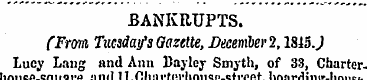 BANKRUPTS. (From Tuesday's Gazette, Dece...
