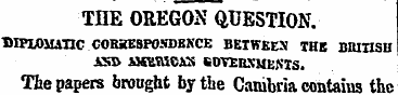 THE OREGON QUESTION. IHPWMATIC COBHB8POM...