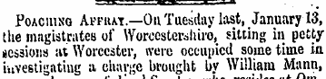 ¦* . —--__^ Poaching Afkuat.—On Tuesday ...