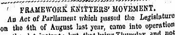 ' FRAMEWORK KNITTERS' MOVEMENT. An Act o...