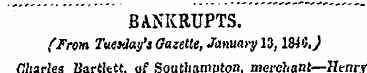 BANKRUPTS. (From Tuesday's Gazette, Janu...