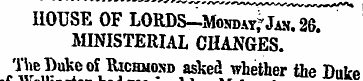 HOUSE OF LORDS-Monday^. 26 MINISTERIAL C...