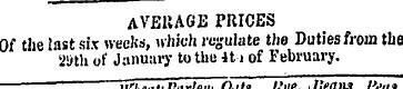 AVERAGE PRICES Of tlie last six weeks, w...