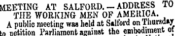 MEETING AT SALFORD. - ADDRESS TO THE WOR...