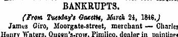 BANKRUPTS. (From, Tuesday's Cateetk, Mar...