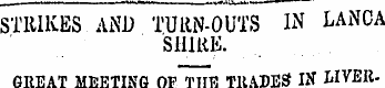 STRIKES AND TURN-OUTS IN LAN0A SHIRE. GR...