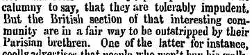 calumny to say, that they are tolerably ...