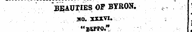 " BEAUTIESjOF BYRON. no. XXXVI. "BErro.'...