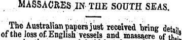 MASSACRES IN THE SOUTH SEAS . The Austra...