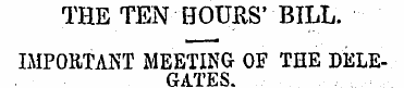 THE TEN HOURS' BILL. IMPORTANT MEETING O...