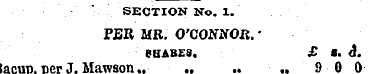 SECTION Ho. 1. PER MR. O'CONNOR. * SHAKE...