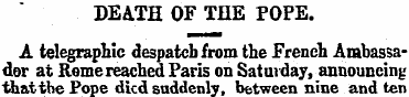 DEATH OF THE POPE. A telegraphic despatc...